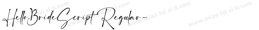 HelloBrideScript Regular字体转换